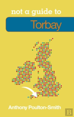 Bertrand.pt - Not A Guide To: Torbay