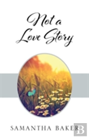 Not A Love Story