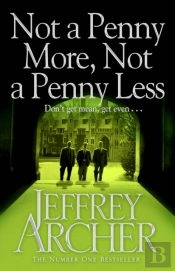 Not A Penny More, Not A Penny Less