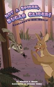 Not A Spider, Sugar Glider!