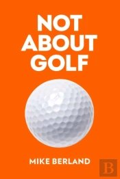 Not About Golf