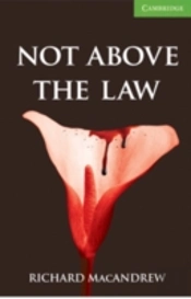 Not Above The Law Level 3 Lower Intermediate With Audio Cds (2)