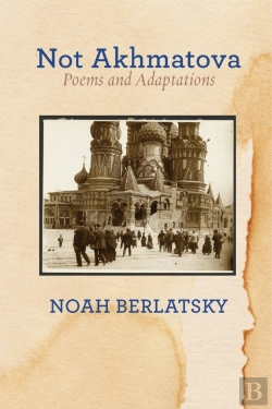 Bertrand.pt - Not Akhmatova
