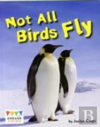 Not All Birds Fly