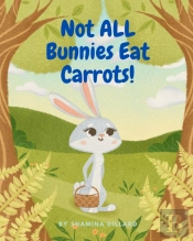 Not All Bunnies Eat Carrots!