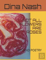 Not All Flowers Are Roses