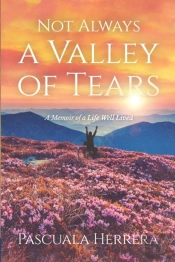 Not Always A Valley Of Tears