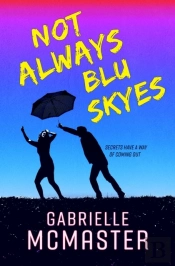 Not Always Blu Skyes