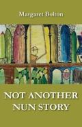 Not Another Nun Story