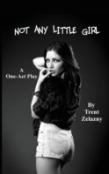 Not Any Little Girl (A One-Act Play)