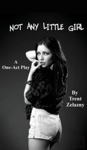 Not Any Little Girl (A One-Act Play)