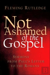 Not Ashamed Of The Gospel