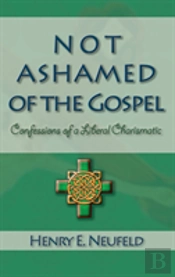 Not Ashamed Of The Gospel
