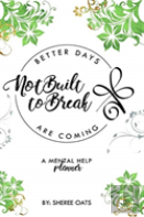 Not Built To Break