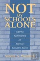 Not By Schools Alone