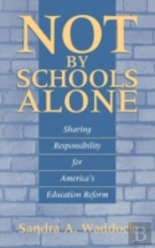 Not By Schools Alone