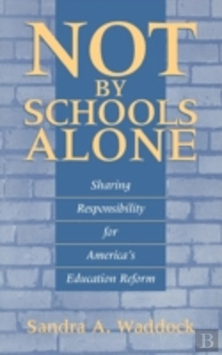 Bertrand.pt - Not By Schools Alone