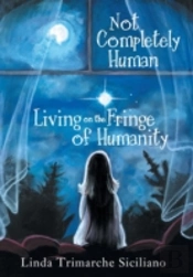 Not Completely Human Living On The Fringe Of Humanity