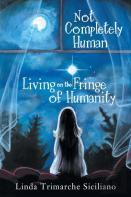 Not Completely Human Living On The Fringe Of Humanity