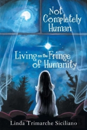 Not Completely Human Living On The Fringe Of Humanity