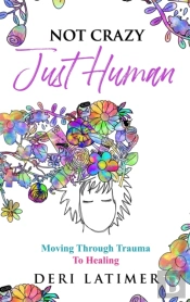 Not Crazy, Just Human
