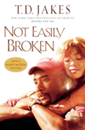 Not Easily Broken