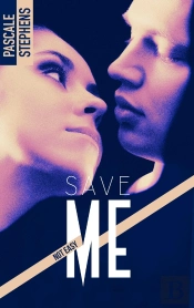 Not Easy Tome 3 : Save Me