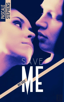 Bertrand.pt - Not Easy Tome 3 : Save Me