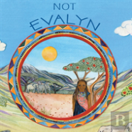 Not Evalyn