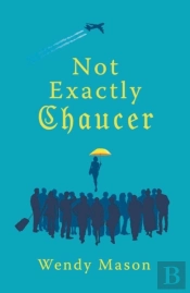 Not Exactly Chaucer