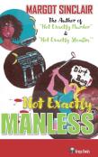 Not Exactly Manless
