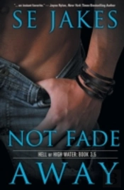 Not Fade Away