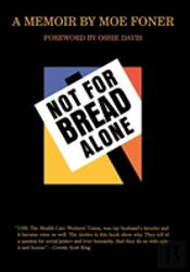 Not For Bread Alone