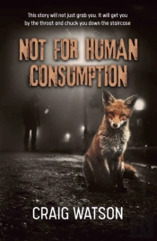 Not For Human Consumption