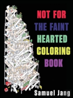 Bertrand.pt - Not For The Faint Hearted Coloring Book