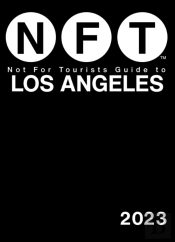 Not For Tourists Guide To Los Angeles 2023