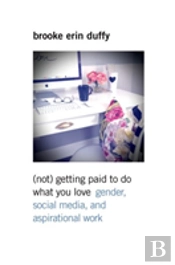 (Not) Getting Paid To Do What You Love