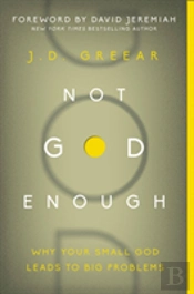 Not God Enough