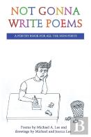Not Gonna Write Poems