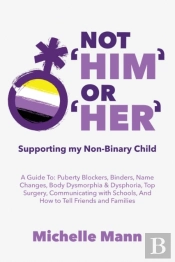 Not 'Him' Or 'Her': Supporting My Non-Bi