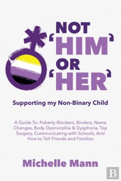 Bertrand.pt - Not 'Him' Or 'Her': Supporting My Non-Bi