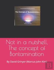 Not In A Nutshell, The Concept Of Bontamination