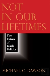 Not In Our Lifetimes