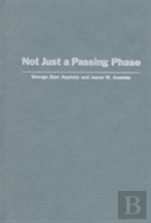 Not Just A Passing Phase