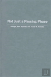 Not Just A Passing Phase