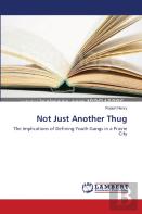 Not Just Another Thug