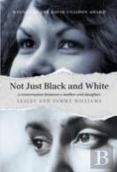 Not Just Black And White