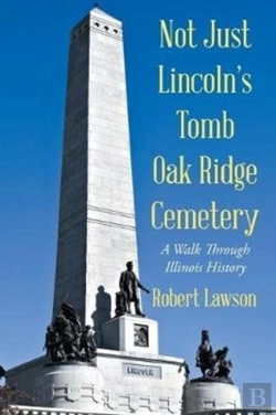 Bertrand.pt - Not Just Lincoln'S Tomb Oak Ridge Cemete