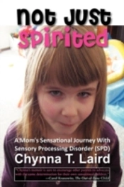 Not Just Spirited: A Mom'S Sensational J