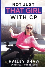 Not Just That Girl With Cp